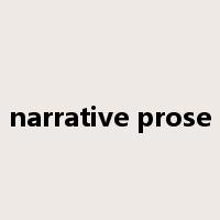 narrative prose是什么意思
