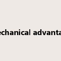 mechanical advantage是什么意思