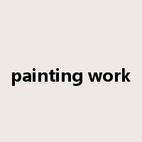 painting work是什么意思