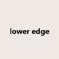 lower edge是什么意思