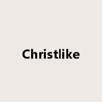 Christlike是什么意思
