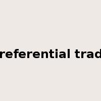 preferential trade是什么意思