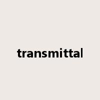 transmittal是什么意思