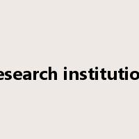 research institution是什么意思