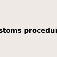 customs procedures是什么意思
