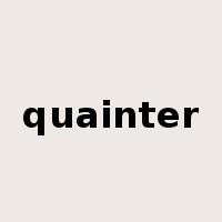 quainter是什么意思