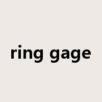 ring gage是什么意思