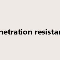 penetration resistance是什么意思