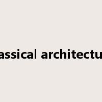 classical architecture是什么意思