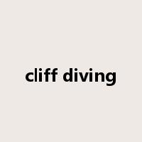 cliff diving是什么意思