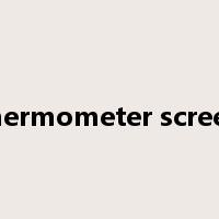 thermometer screen是什么意思