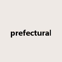 prefectural是什么意思