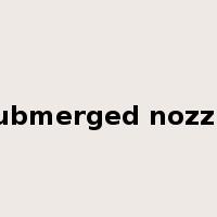 submerged nozzle是什么意思