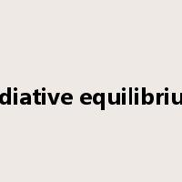radiative equilibrium是什么意思