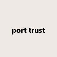port trust是什么意思