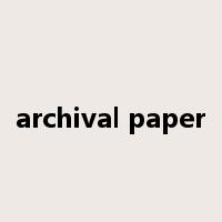 archival paper是什么意思