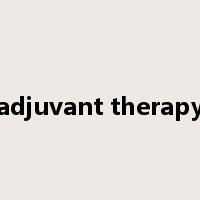 adjuvant therapy是什么意思