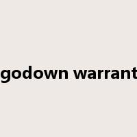 godown warrant是什么意思