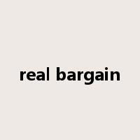 real bargain是什么意思