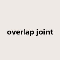 overlap joint是什么意思