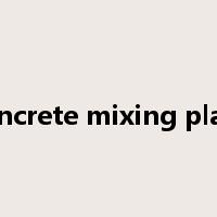 concrete mixing plant是什么意思