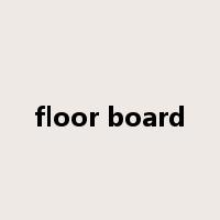 floor board是什么意思