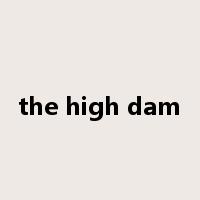 the high dam是什么意思