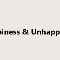 Happiness & Unhappiness是什么意思