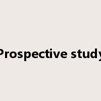 Prospective study是什么意思