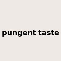 pungent taste是什么意思