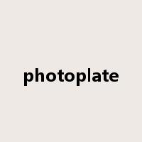 photoplate是什么意思
