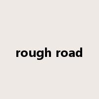 rough road是什么意思