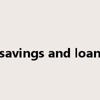 savings and loan是什么意思