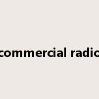 commercial radio是什么意思