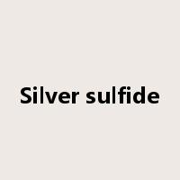 Silver sulfide是什么意思
