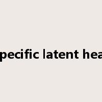 specific latent heat是什么意思
