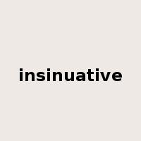 insinuative是什么意思