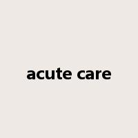 acute care是什么意思
