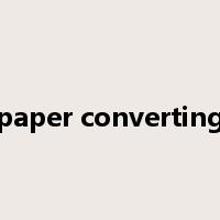 paper converting是什么意思