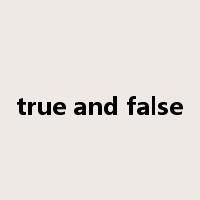 true and false是什么意思