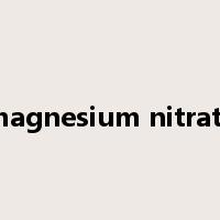 magnesium nitrate是什么意思