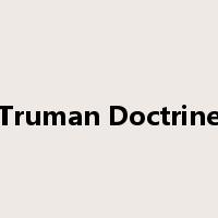 Truman Doctrine是什么意思