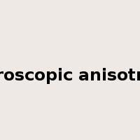 microscopic anisotropy是什么意思