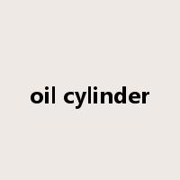 oil cylinder是什么意思