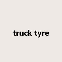 truck tyre是什么意思