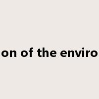 pollution of the environment是什么意思