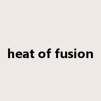 heat of fusion是什么意思