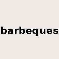 barbeques是什么意思