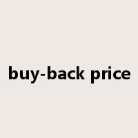 buy-back price是什么意思
