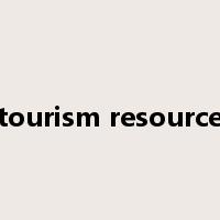 tourism resource是什么意思